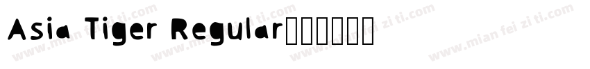 Asia Tiger Regular字体转换
